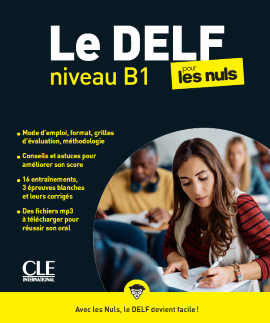 Le DELF pour les nuls - B1